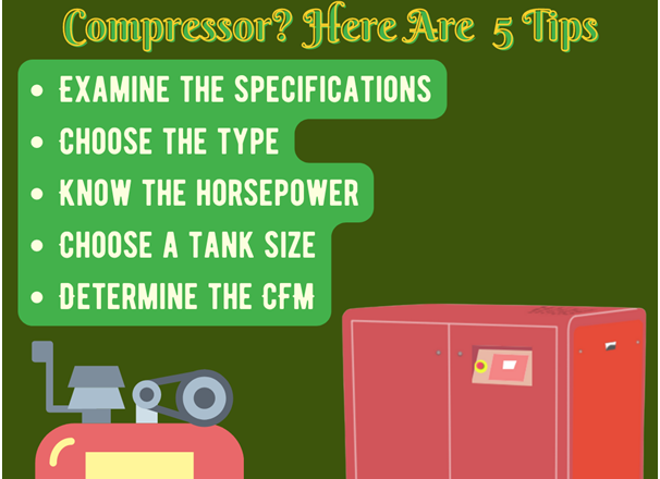How Do You Select an Air Compressor? Here Are 5 Tips