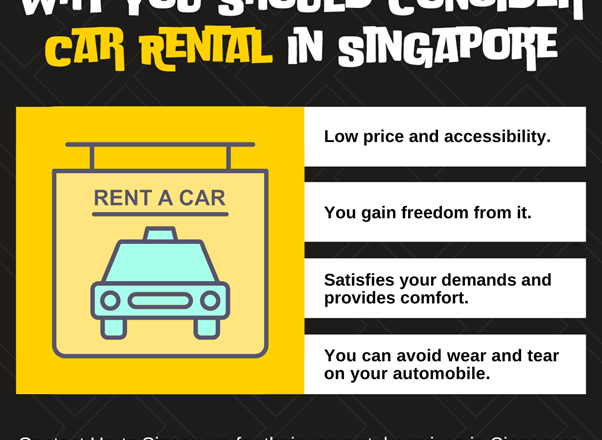 Why You Should Consider Car Rental In Singapore