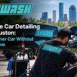 Mobile Car Detailing in Houston: A Cleaner Car Without the Drive